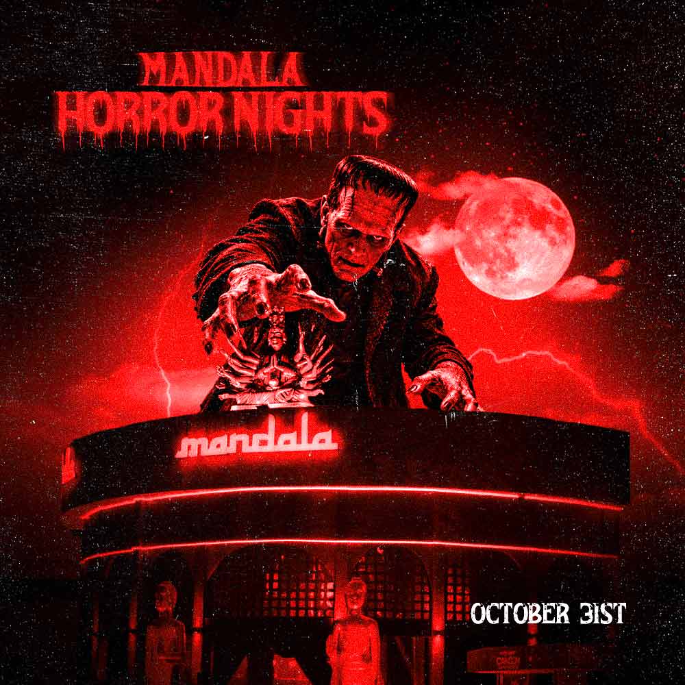 Mandala Horror Nights - October 31st